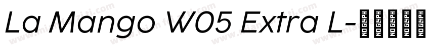 La Mango W05 Extra L字体转换